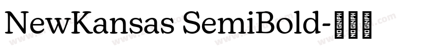 NewKansas SemiBold字体转换